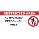 Restricted Area - Authorized Personnel Only